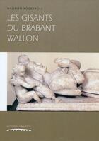 Couverture du livre « Les gisants du brabant Wallon » de Hadrien Kockerols aux éditions Editions Namuroises