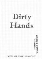 Couverture du livre « Atelier van lieshout dirty hands /anglais » de  aux éditions Walther Konig