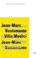 Couverture du livre « Jean-Marc Bustamante » de Eric De Chassey aux éditions Drago