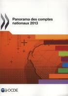 Couverture du livre « Panorama des comptes nationaux 2013 » de Ocde aux éditions Ocde