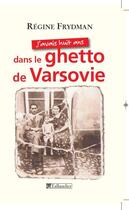 Couverture du livre « J'avais 8 ans dans le ghetto de Varsovie » de Regine Frydman aux éditions Tallandier