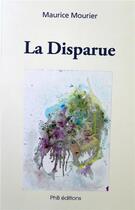 Couverture du livre « La Disparue » de Maurice Mourier aux éditions Phb Editions
