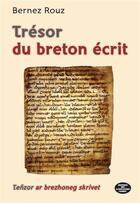 Couverture du livre « Trésor du breton écrit » de Bernez Rouz aux éditions Montagnes Noires