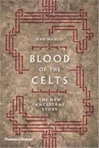 Couverture du livre « Blood of the celts (hardback) » de Manco Jean aux éditions Thames & Hudson