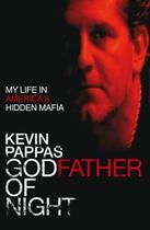 Couverture du livre « Godfather of Night » de Pappas Kevin aux éditions Little Brown Book Group Digital