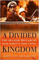 Couverture du livre « Divided Kingdom » de Van Der Kiste John aux éditions History Press Digital