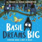 Couverture du livre « BASIL DREAMS BIG » de Lu Fraser aux éditions Simon & Schuster