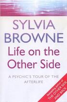 Couverture du livre « Life On The Other Side » de Sylvia Browne aux éditions Little Brown Book Group Digital