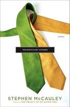 Couverture du livre « Insignificant Others » de Stephen Mccauley aux éditions Simon & Schuster