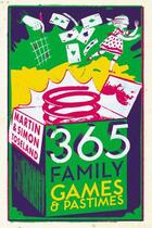 Couverture du livre « 365 Family Games and Pastimes » de Simon Toseland aux éditions Random House Digital