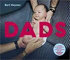 Couverture du livre « Bart Heynen dads » de Bart Heynen aux éditions Powerhouse