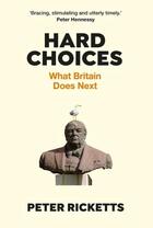 Couverture du livre « HARD CHOICES » de Peter Ricketts aux éditions Atlantic Books