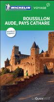 Couverture du livre « Guide vert roussillon aude pays cathare » de Collectif Michelin aux éditions Michelin