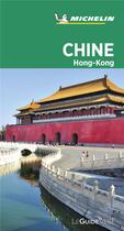 Couverture du livre « Guide vert chine, hong-kong » de Collectif Michelin aux éditions Michelin
