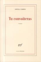 Couverture du livre « Tu convoiteras » de Ornela Vorpsi aux éditions Gallimard