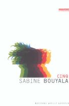 Couverture du livre « Cinq » de Sabine Bouyala aux éditions Joelle Losfeld