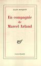 Couverture du livre « En compagnie de marcel arland » de Alain Bosquet aux éditions Gallimard (patrimoine Numerise)