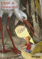 Couverture du livre « L'appel de l'oiseau-nuit » de Gilles Barraque aux éditions Gallimard Jeunesse