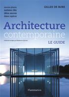 Couverture du livre « Architecture contemporaine » de Gilles De Bure aux éditions Flammarion