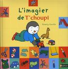 Couverture du livre « L'imagier de T'choupi » de Thierry Courtin aux éditions Nathan