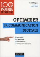 Couverture du livre « Optimiser sa communication digitale » de David Reguer aux éditions Dunod