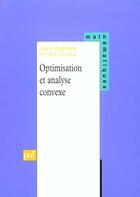 Couverture du livre « Optimisation et analyse convexe » de Hiriart-Urruty J.B aux éditions Puf