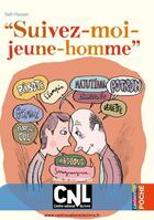 Couverture du livre « Suivez-moi-jeune-homme » de Yael Hassan aux éditions Casterman Jeunesse