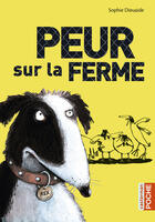 Couverture du livre « Peur sur la ferme » de Sophie Dieuaide aux éditions Casterman