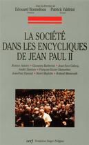Couverture du livre « La societe dans les encycliques de jean-paul ii » de Collectif Clairefont aux éditions Cerf