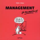 Couverture du livre « Management, je me marre !!! » de Jissey et Gabs aux éditions Organisation