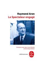 Couverture du livre « Le spectateur engage » de Raymond Aron aux éditions Le Livre De Poche