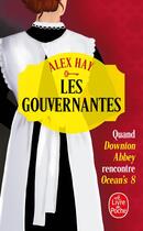 Couverture du livre « Les Gouvernantes » de Alex Hay aux éditions Le Livre De Poche