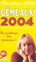 Couverture du livre « Gemeaux 2004 » de Christine Haas aux éditions Hors Collection