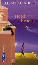 Couverture du livre « Hotel Riviera » de Elizabeth Adler aux éditions Pocket