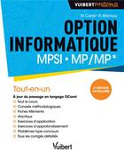 Couverture du livre « Option informatique MPSI, MP/MP* ; tout-en-un » de Roger Mansuy et Nathanael Carre aux éditions Vuibert