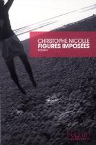 Couverture du livre « Figures imposées » de Christophe Nicolle aux éditions Bernard Pascuito