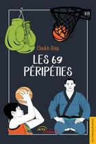 Couverture du livre « Les 69 péripéties » de Cheikh Diop aux éditions Jets D'encre