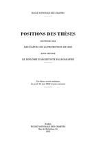 Couverture du livre « Positions des thèses, Année 2023 : Soutenues par les élèves de la promotion de 2023 pour obtenir le diplôme d'archiviste paléographe » de Auteurs Divers aux éditions Ecole Nationale Des Chartes