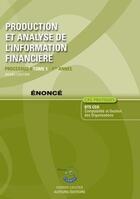 Couverture du livre « Production et analyse de l'information financière t.1 ; énoncé ; processus 4 ; 1re année ; BTS CGO (5e édition) » de Frederic Chappuy et Agnes Lieutier aux éditions Corroy