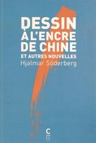 Couverture du livre « Dessin à l'encre de Chine » de Hjalmar Soderberg aux éditions Cambourakis