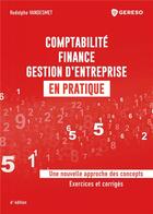 Couverture du livre « Comptabilité, finance, gestion d'entreprise en pratique (6e édition) » de Rodolphe Vandesmet aux éditions Gereso