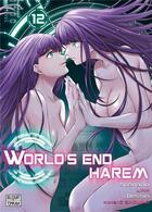 Couverture du livre « World's end harem Tome 12 » de Link et Kotaro Shouno aux éditions Delcourt