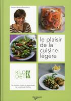 Couverture du livre « Le plaisir de la cuisine légère : méthode kilo diet » de Mariane Rosemberg aux éditions De Vecchi