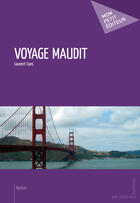 Couverture du livre « Voyage maudit » de Laurent Coos aux éditions Mon Petit Editeur