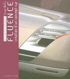 Couverture du livre « Fluence, creation d'un concept-car » de Serge Bellu aux éditions Cherche Midi