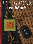 Couverture du livre « Les bijoux en boutis » de Dominique Fave aux éditions De Saxe