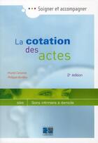 Couverture du livre « La cotation des actes (2e édition) » de Muriel Caronne et Philippe Bordieu aux éditions Lamarre