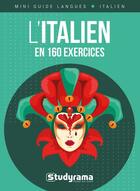 Couverture du livre « L'italien en 160 exercices » de  aux éditions Studyrama