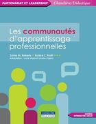 Couverture du livre « Les communautés d'apprentissage professionnelles » de Sylvia M. Roberts et Eunice Zita Pruitt aux éditions Cheneliere Mcgraw-hill