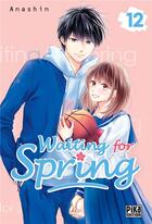Couverture du livre « Waiting for spring t.12 » de Anashin aux éditions Pika